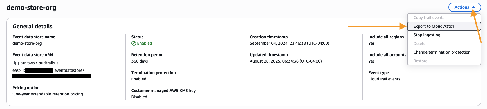 CloudTrail Lake Event Data Store Actions 菜单显示 Export to CloudWatch 选项。